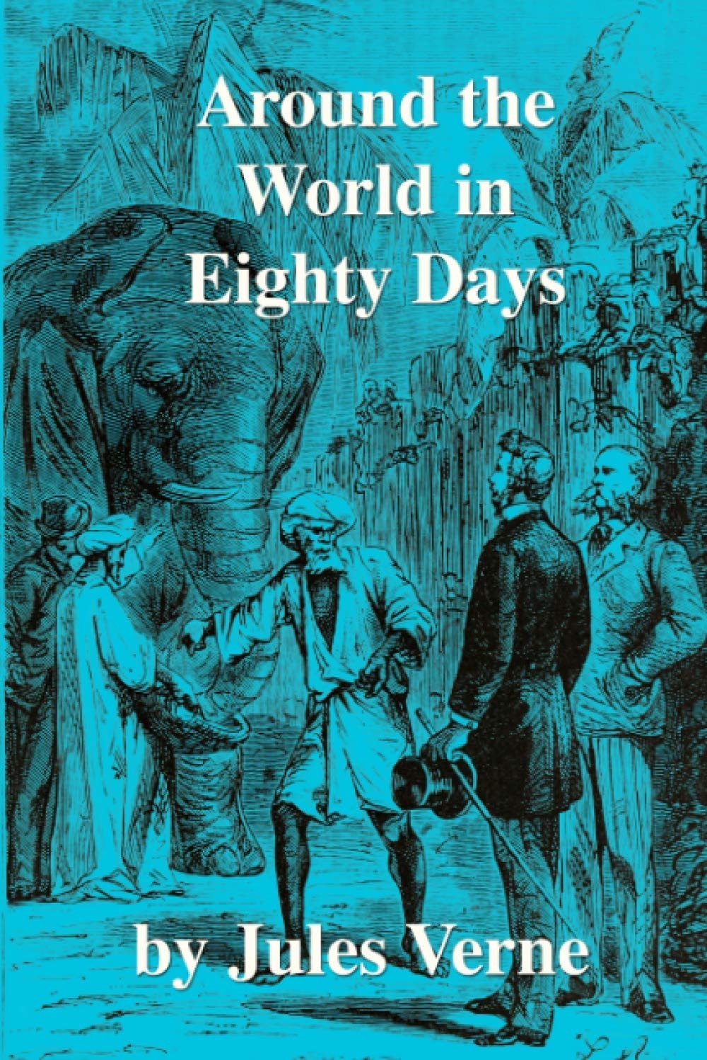 Around The World in Eighty Days