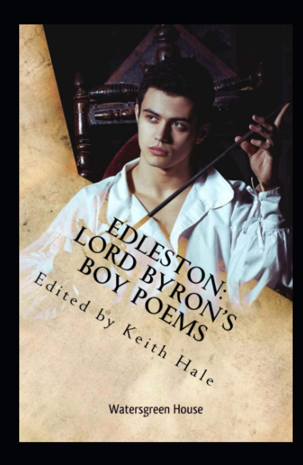 Edleston Lord Byron's Boy Poems