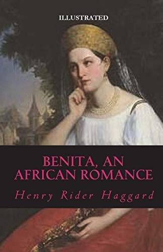 Benita, an African Romance Illustrated