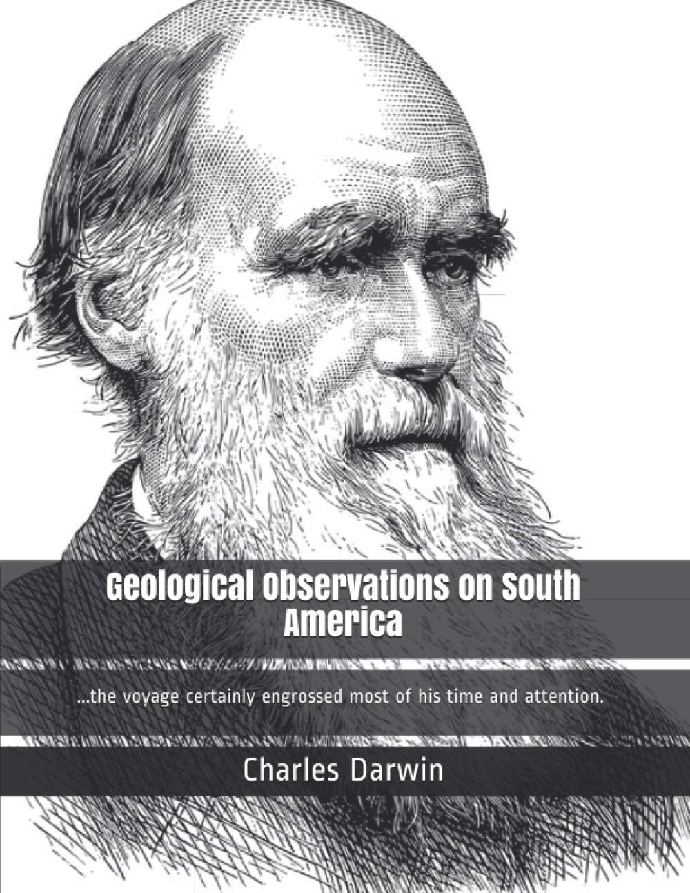 Geological Observations on South America