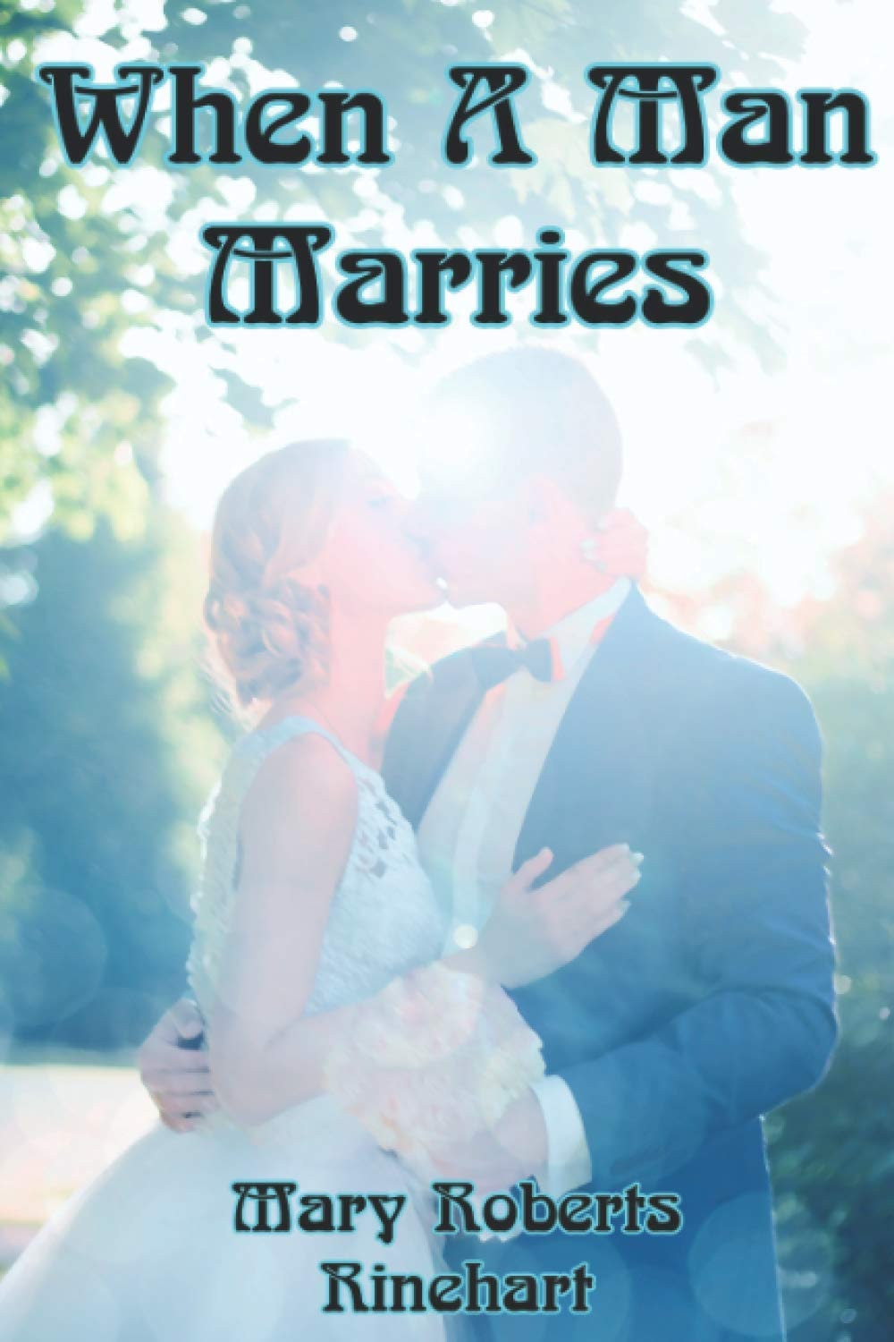 When a Man Marries