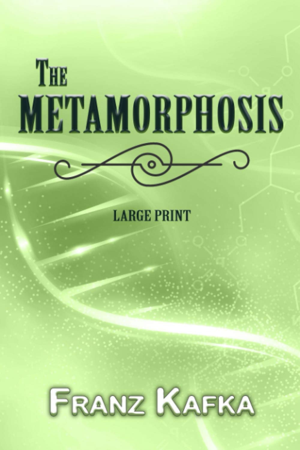 The Metamorphosis Large Print