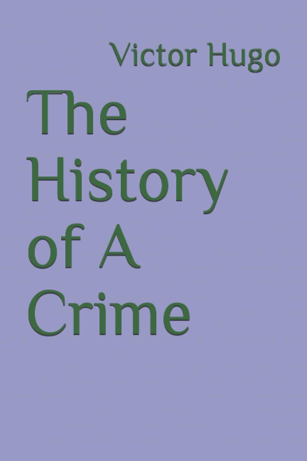 The History of a Crime