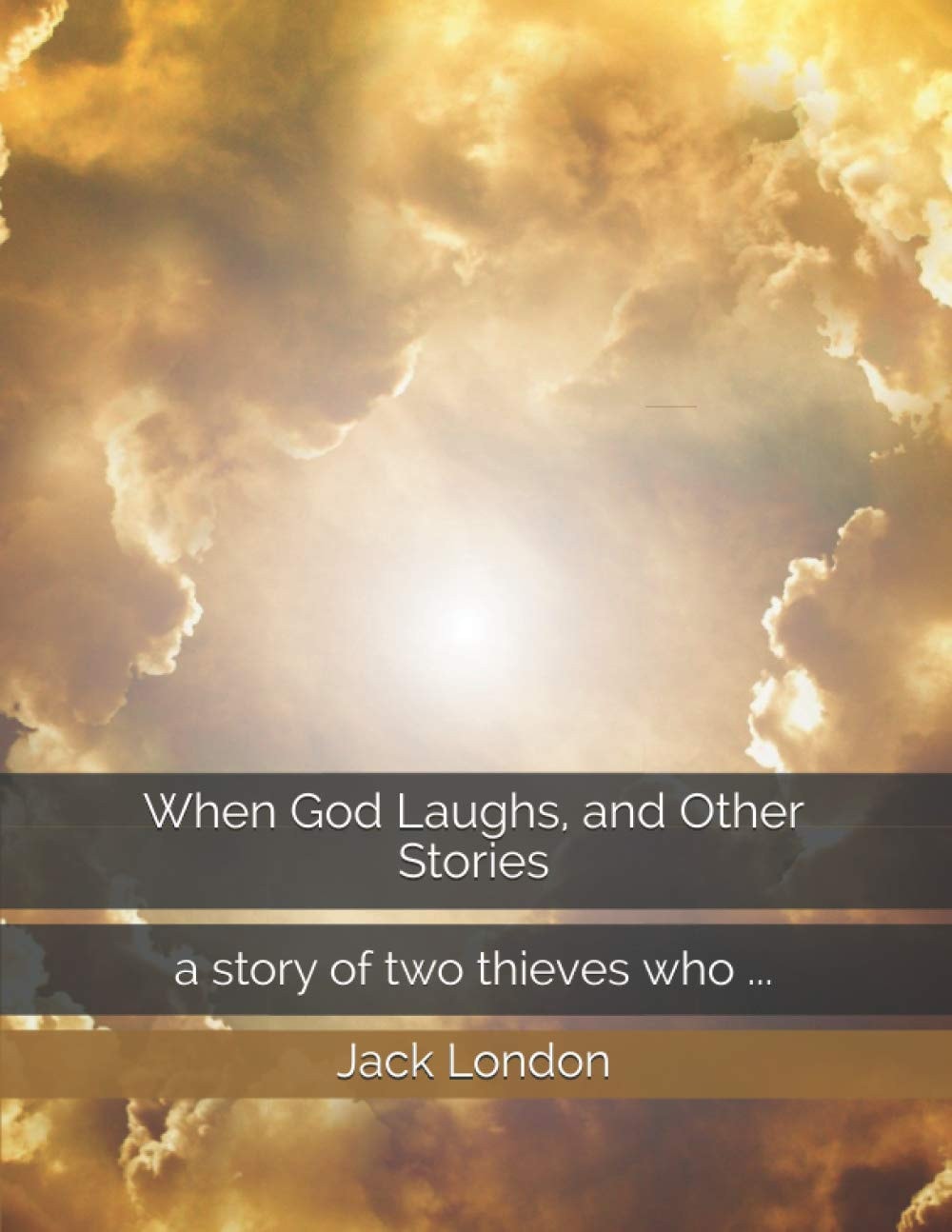 When God Laughs and Other Stories
