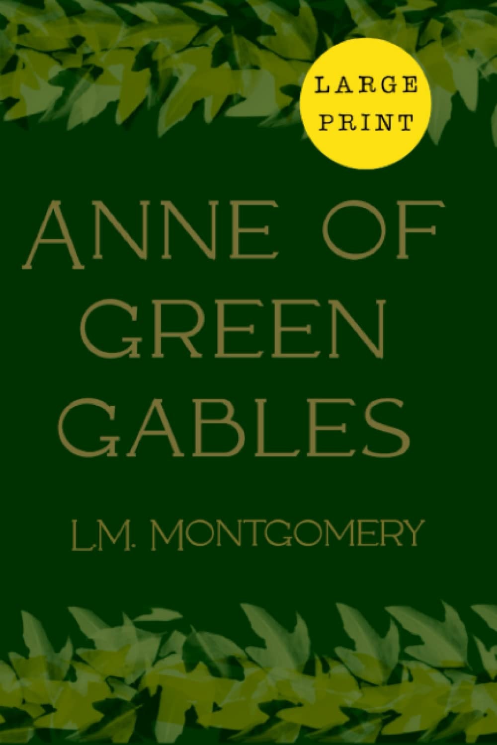 Anne of Green Gables Large Print