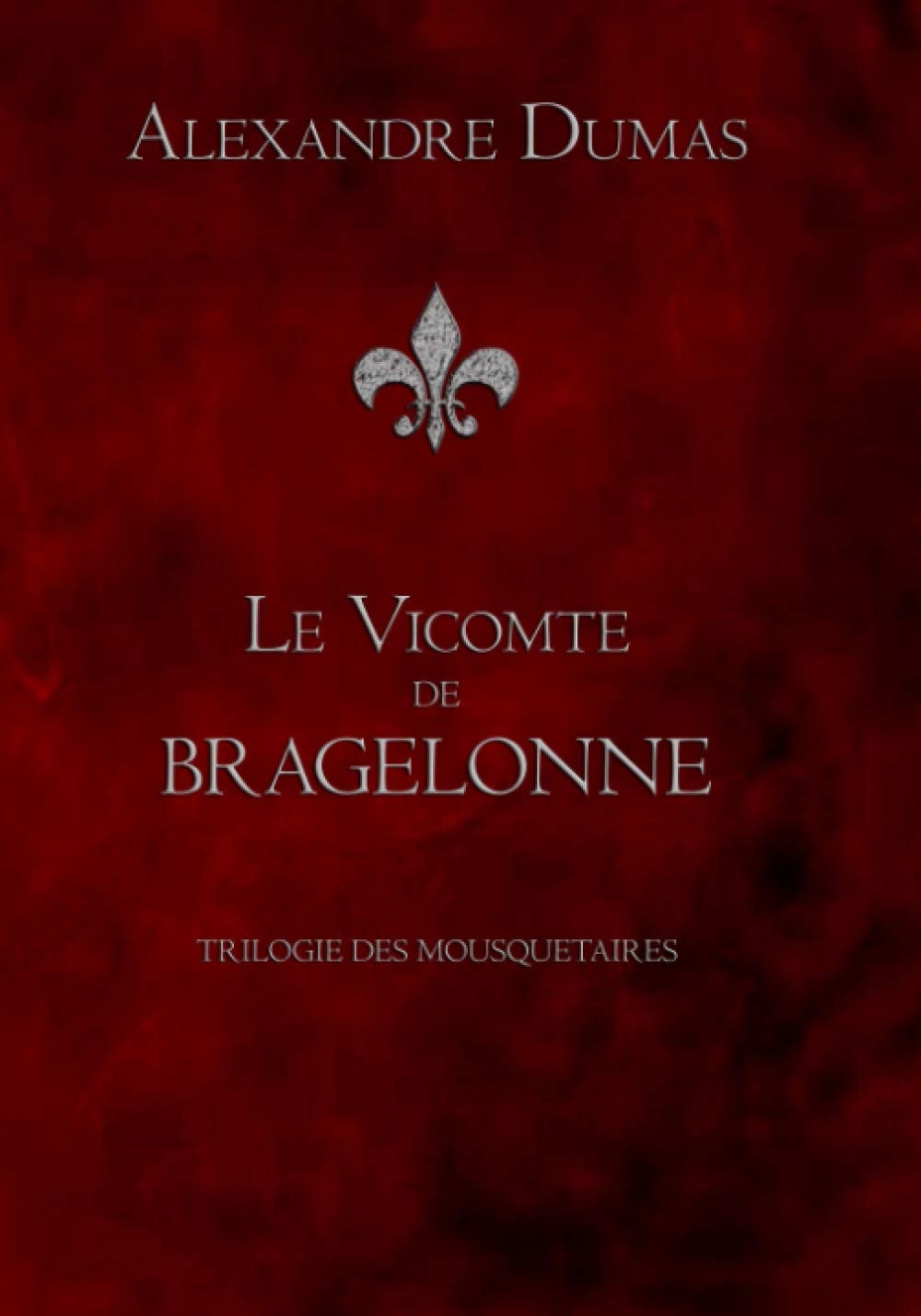 Le Vicomte de Bragelonne... (French Edition)
