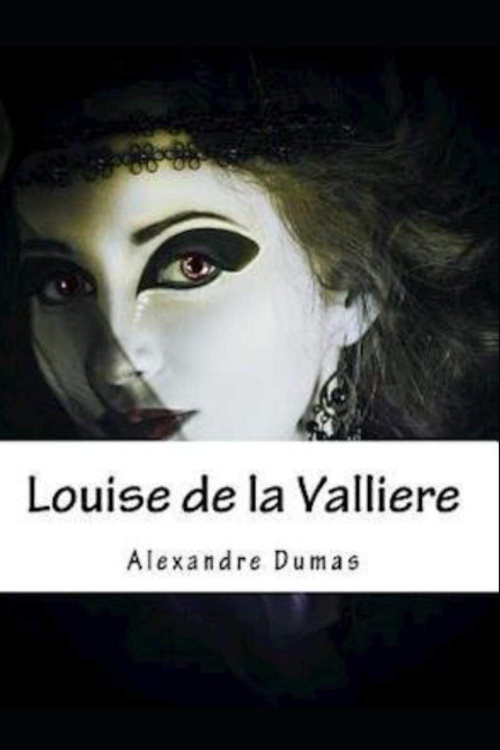 Louise de la Valliere Illustrated