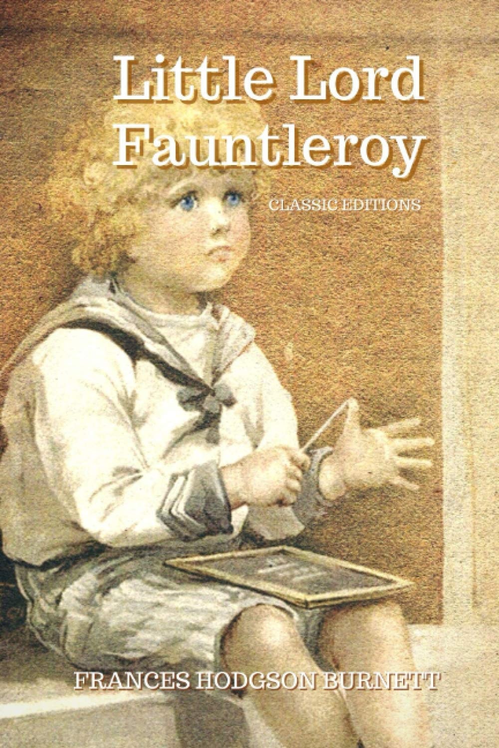Little Lord Fauntleroy Annotated