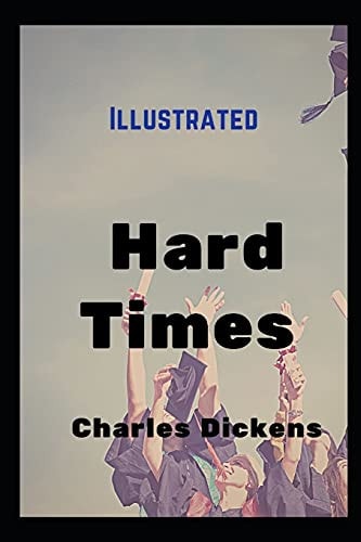 Hard Times Illustrated