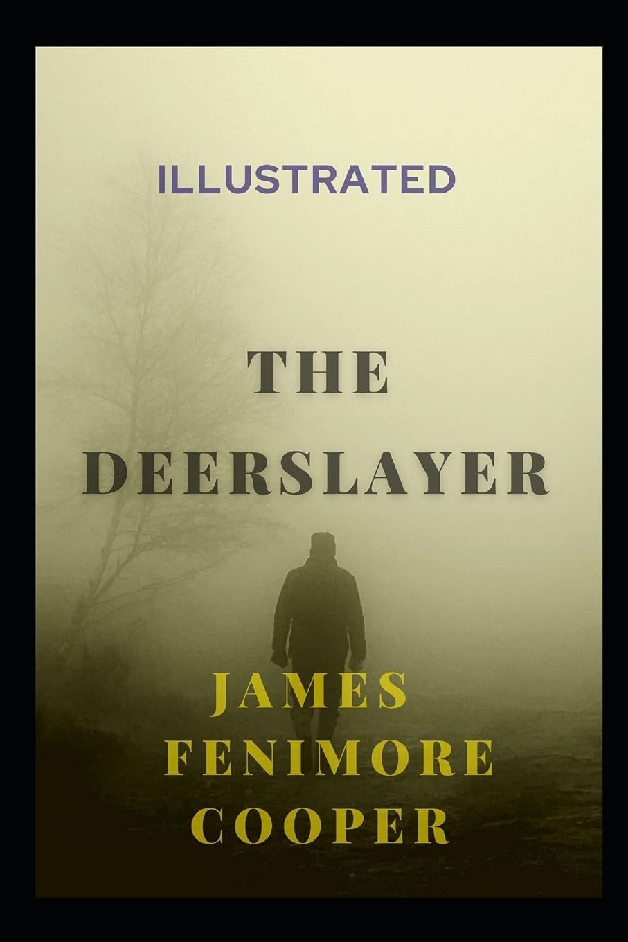 The Deerslayer Illustrated