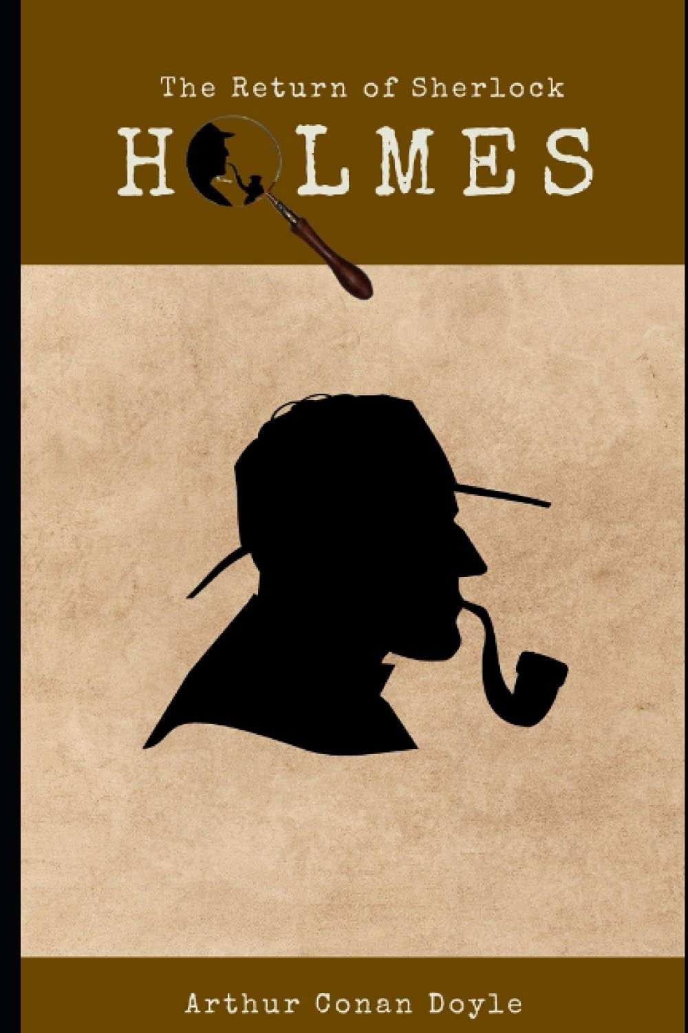 The Return of Sherlock Holmes With Original Illustrations