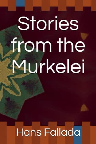 Stories from the Murkelei