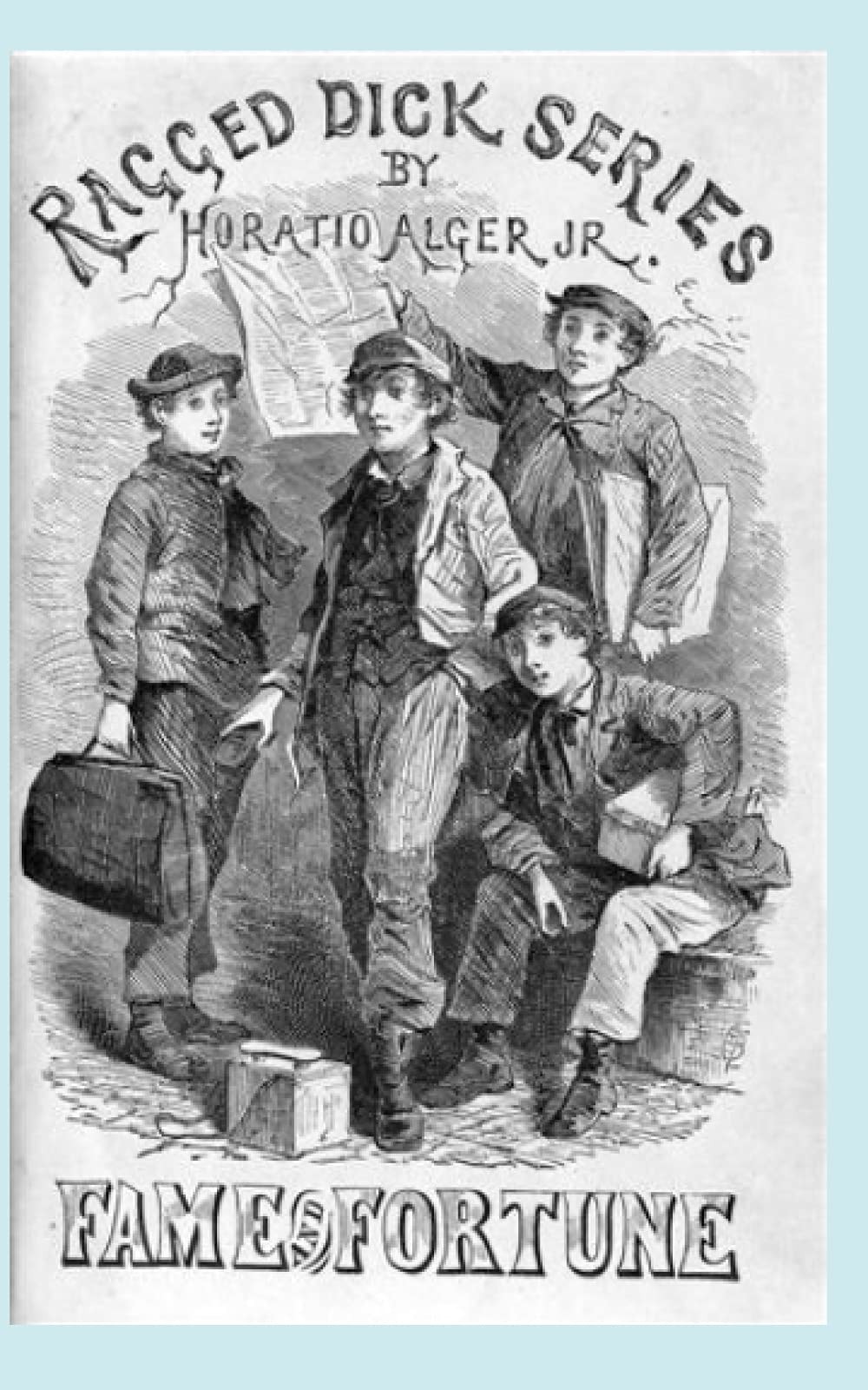 Fame and Fortune; Or, The Progress of Richard Hunter