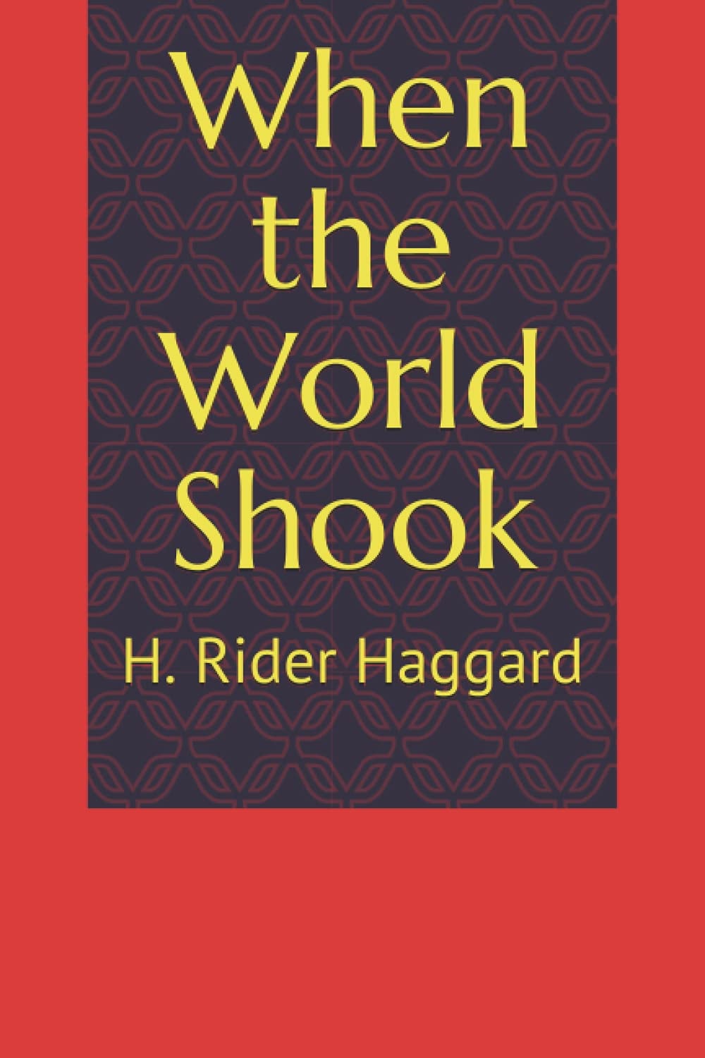 When the World Shook
