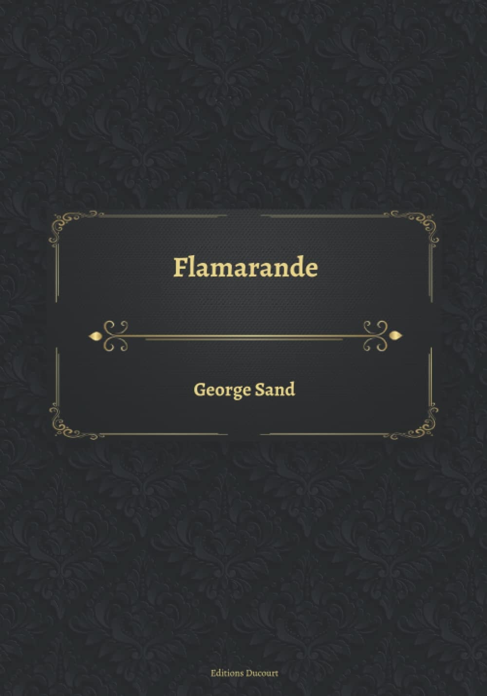 Flamarande (1875)