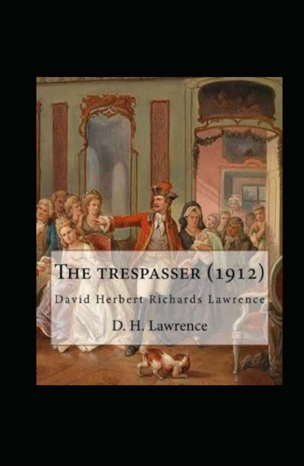The Trespasser - ILLUSTRATED
