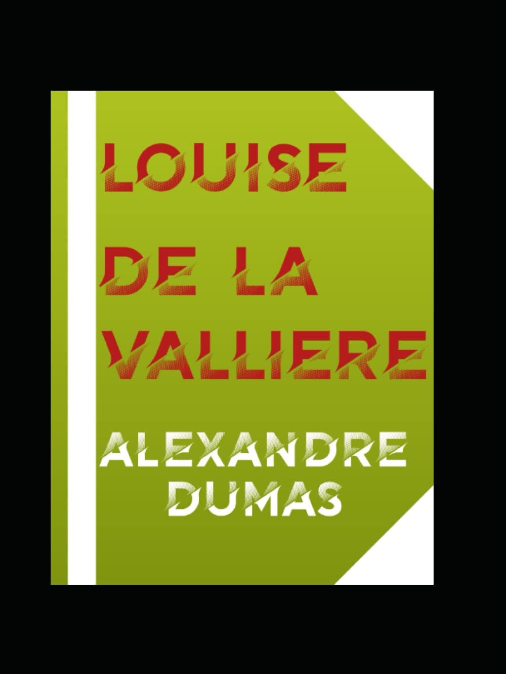Louise de la Valliere Illustrated