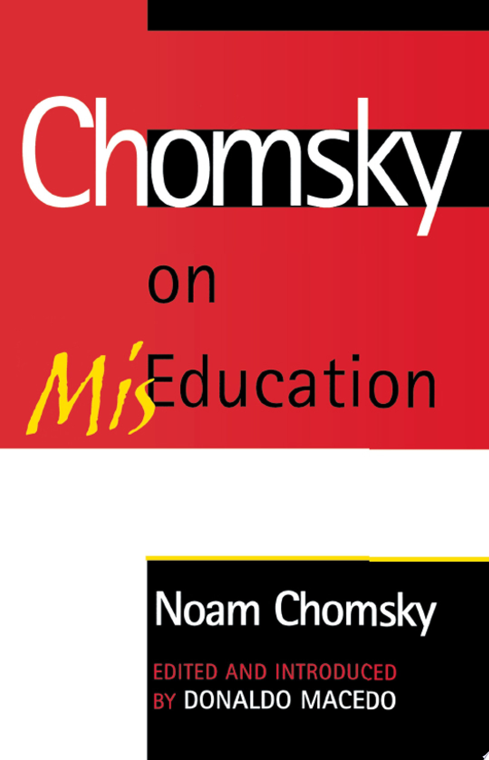 Chomsky on Mis-Education