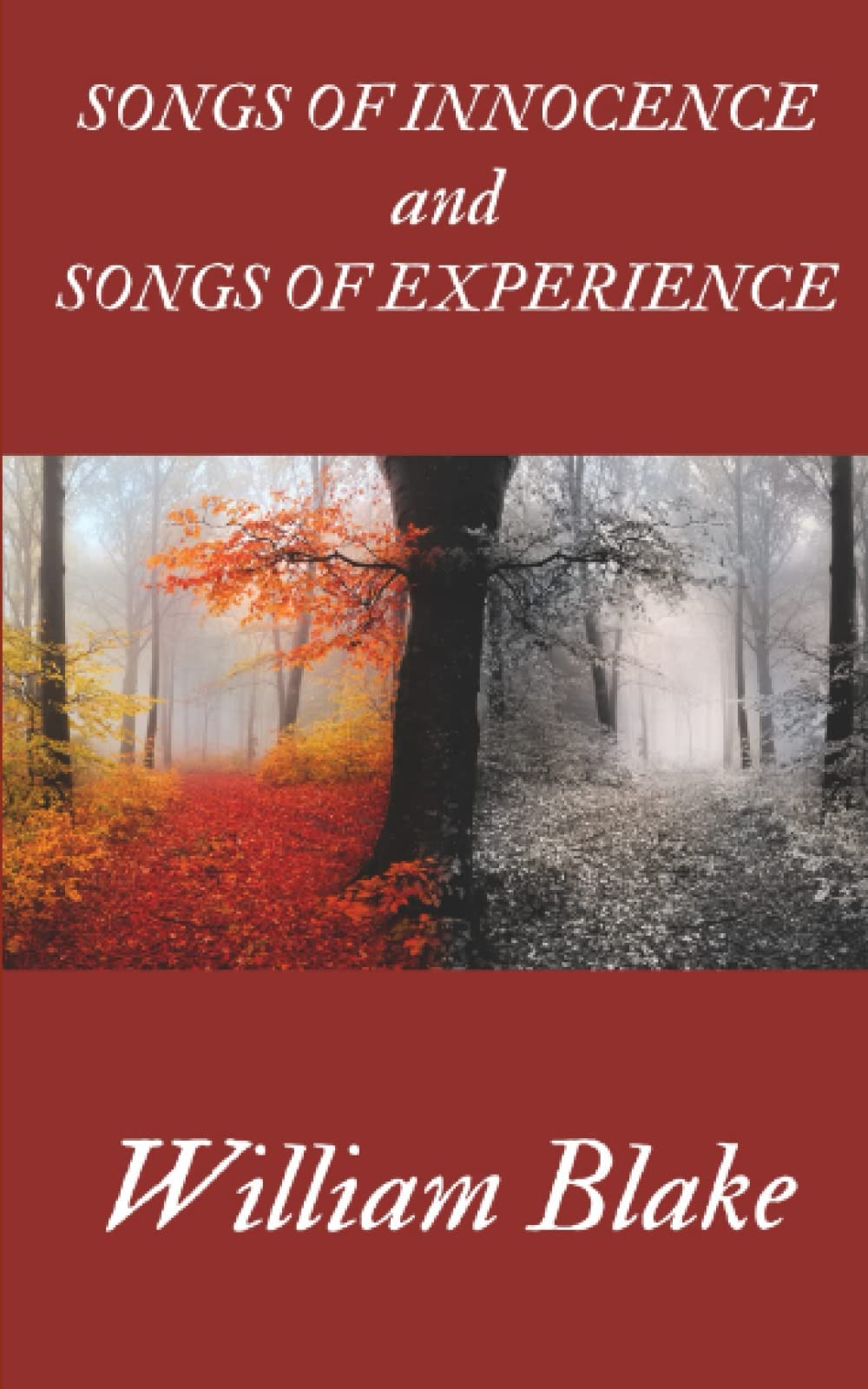 Songs of Innocence, and Songs of Experience