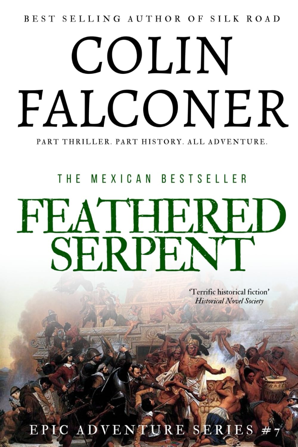 Feathered Serpent A Novel of the Mexican Conquest