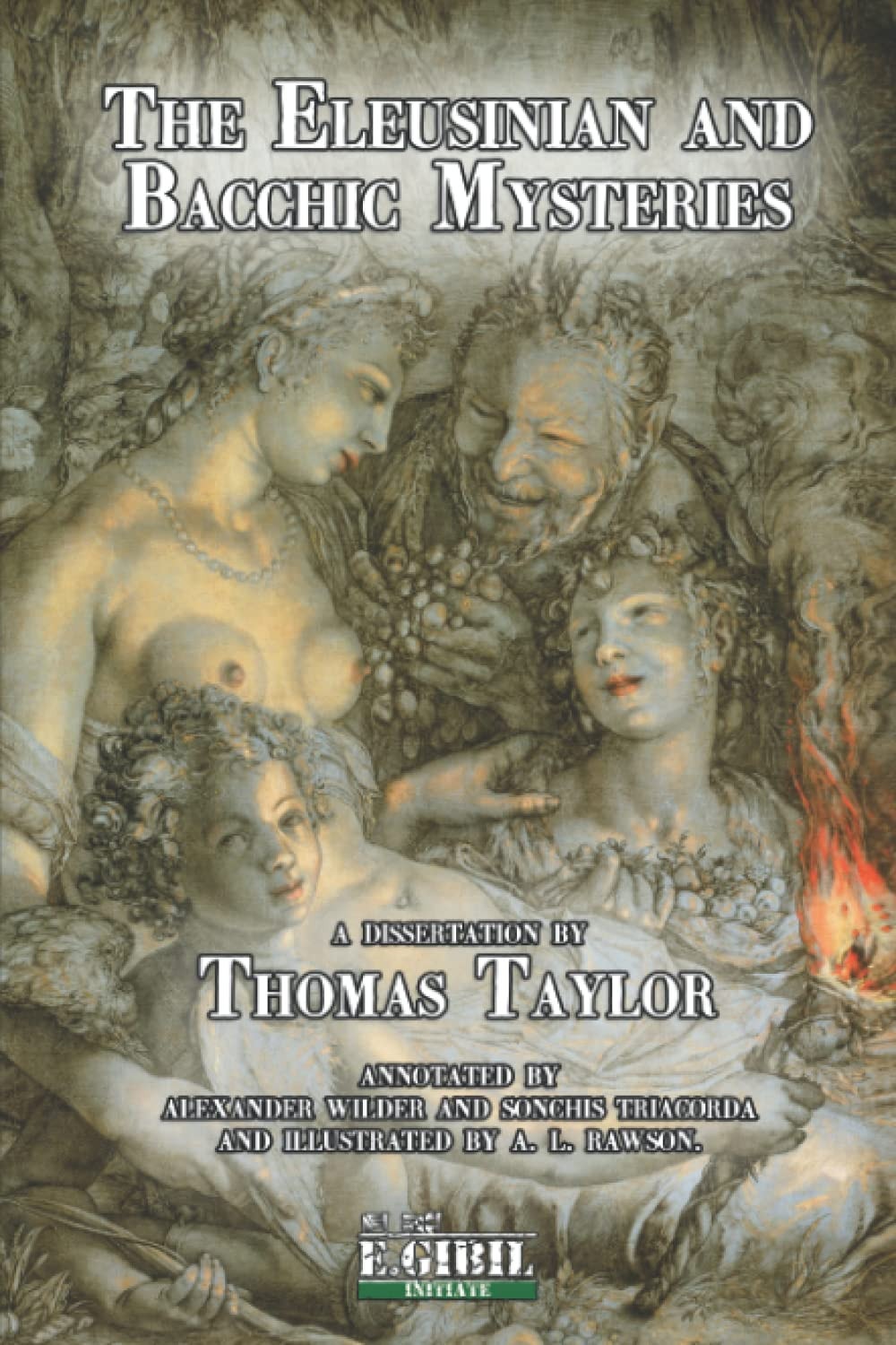 The Eleusinian and Bacchic Mysteries