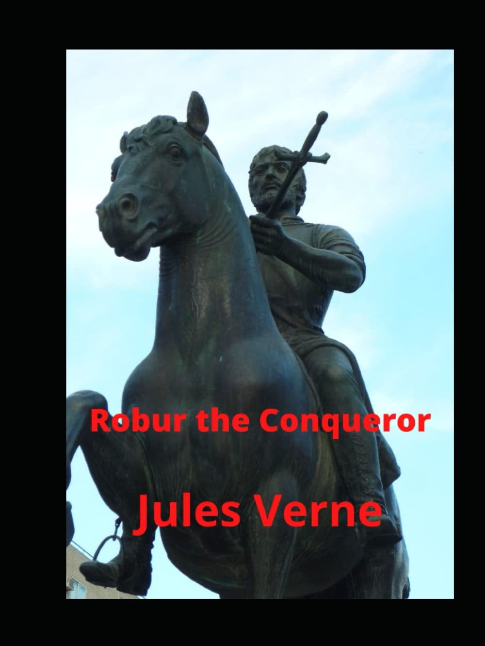 Robur the Conqueror