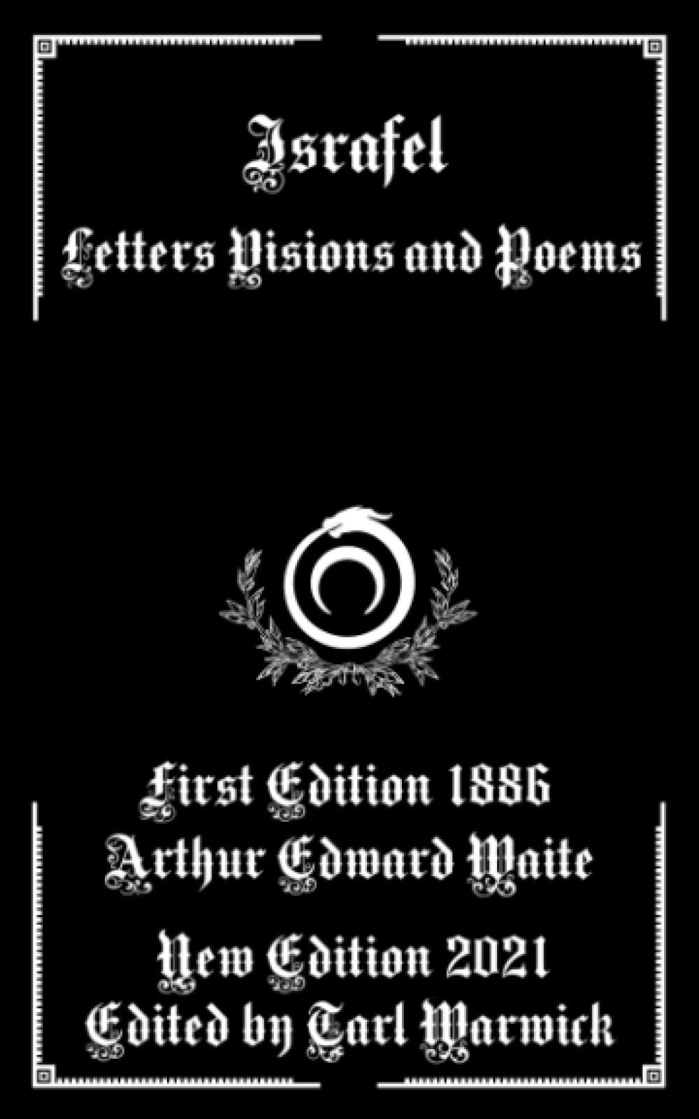 Israfel: Letters, Visions And Poems (1886)