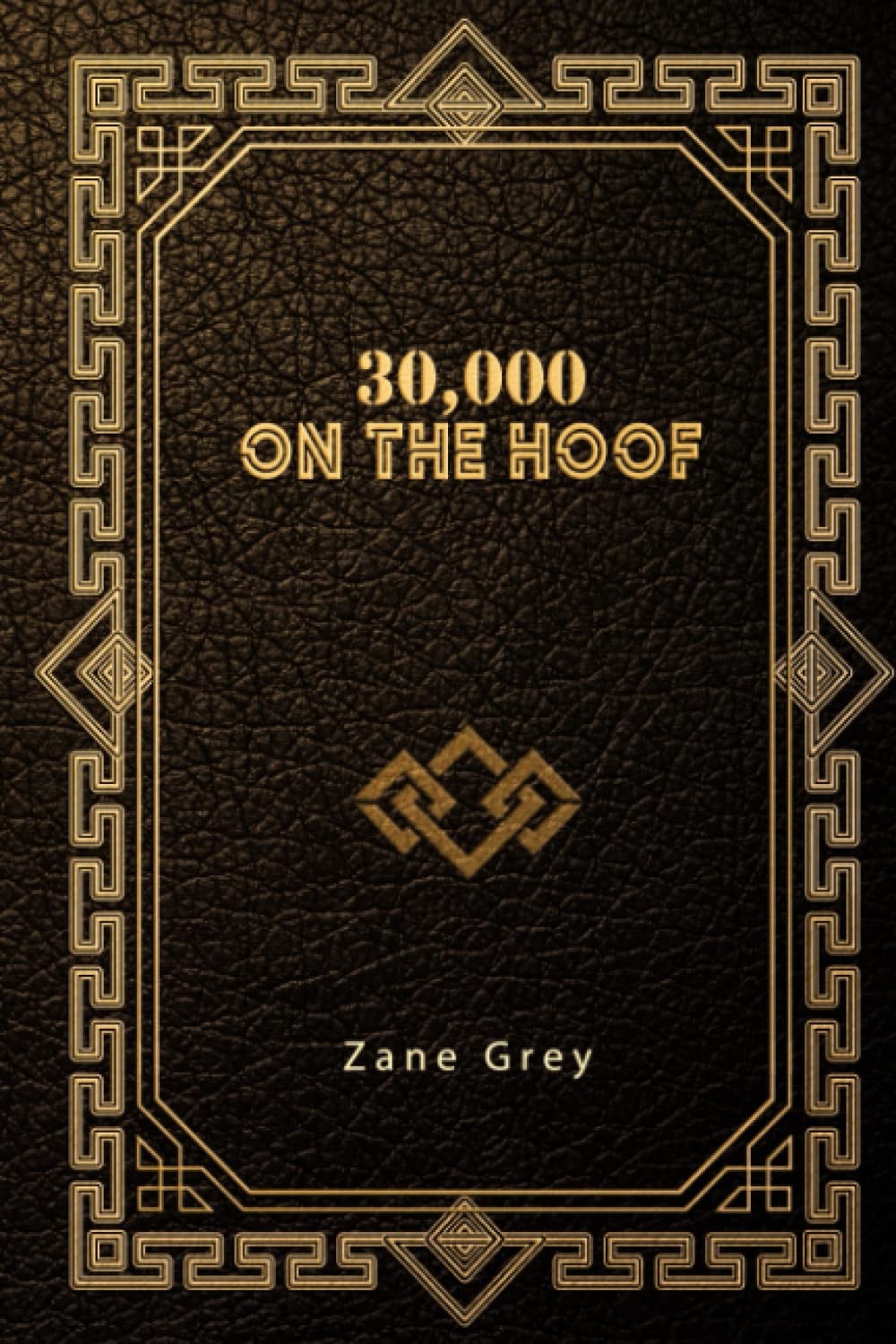 30,000 on the Hoof