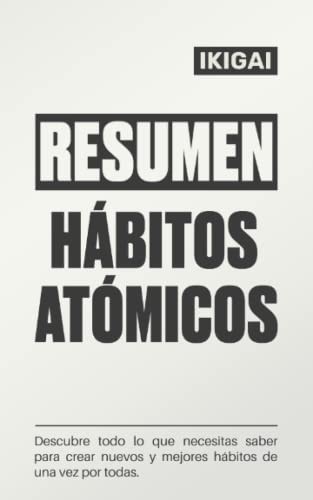 Resumen Hábitos Atómicos