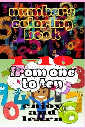 numbers coloring book from one to ten: numbers coloring book for kids , easy & useful, fun and learn from 1 to 10 grandes numbers coloring