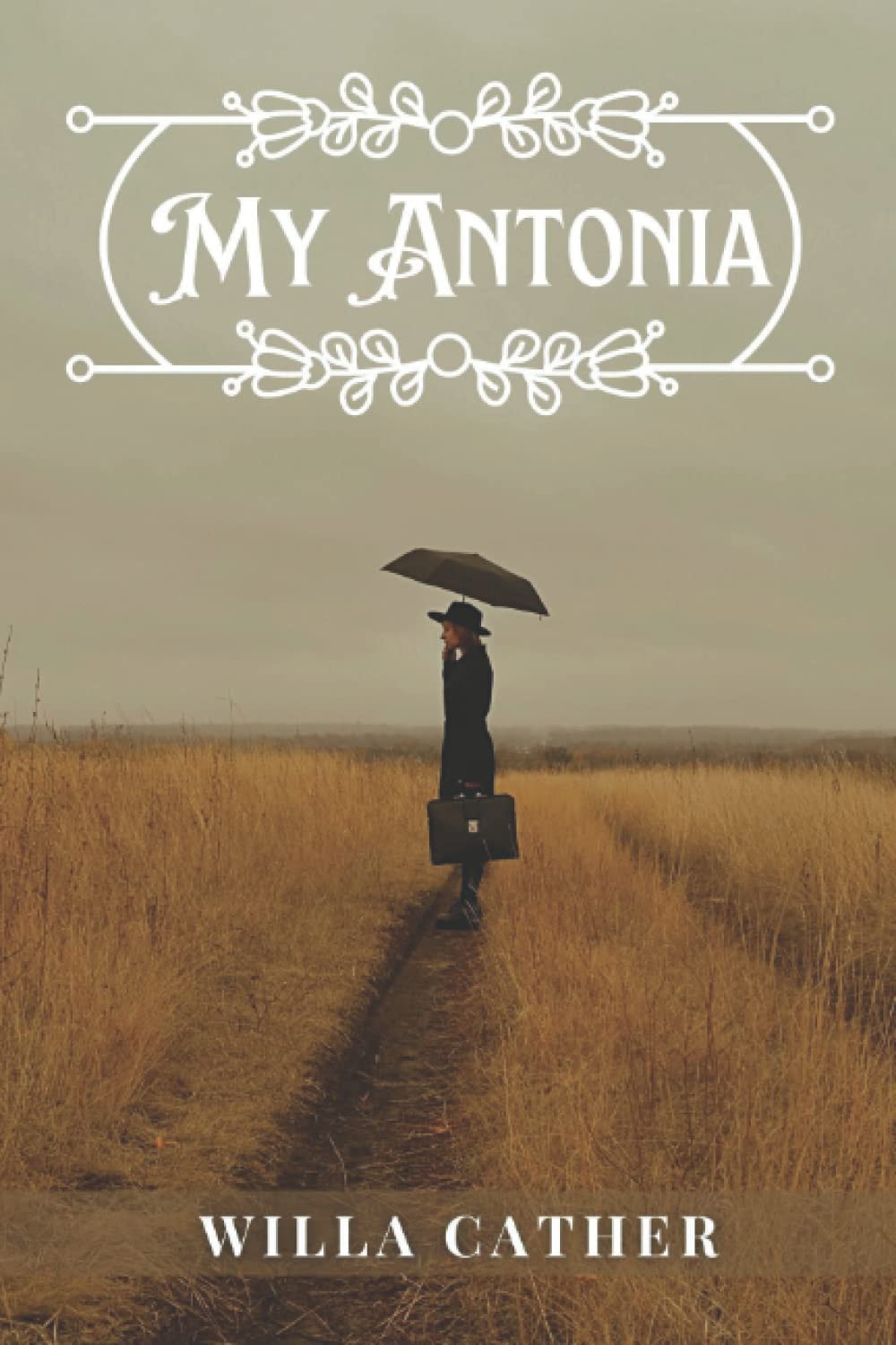 My Antonia: with original illustrations