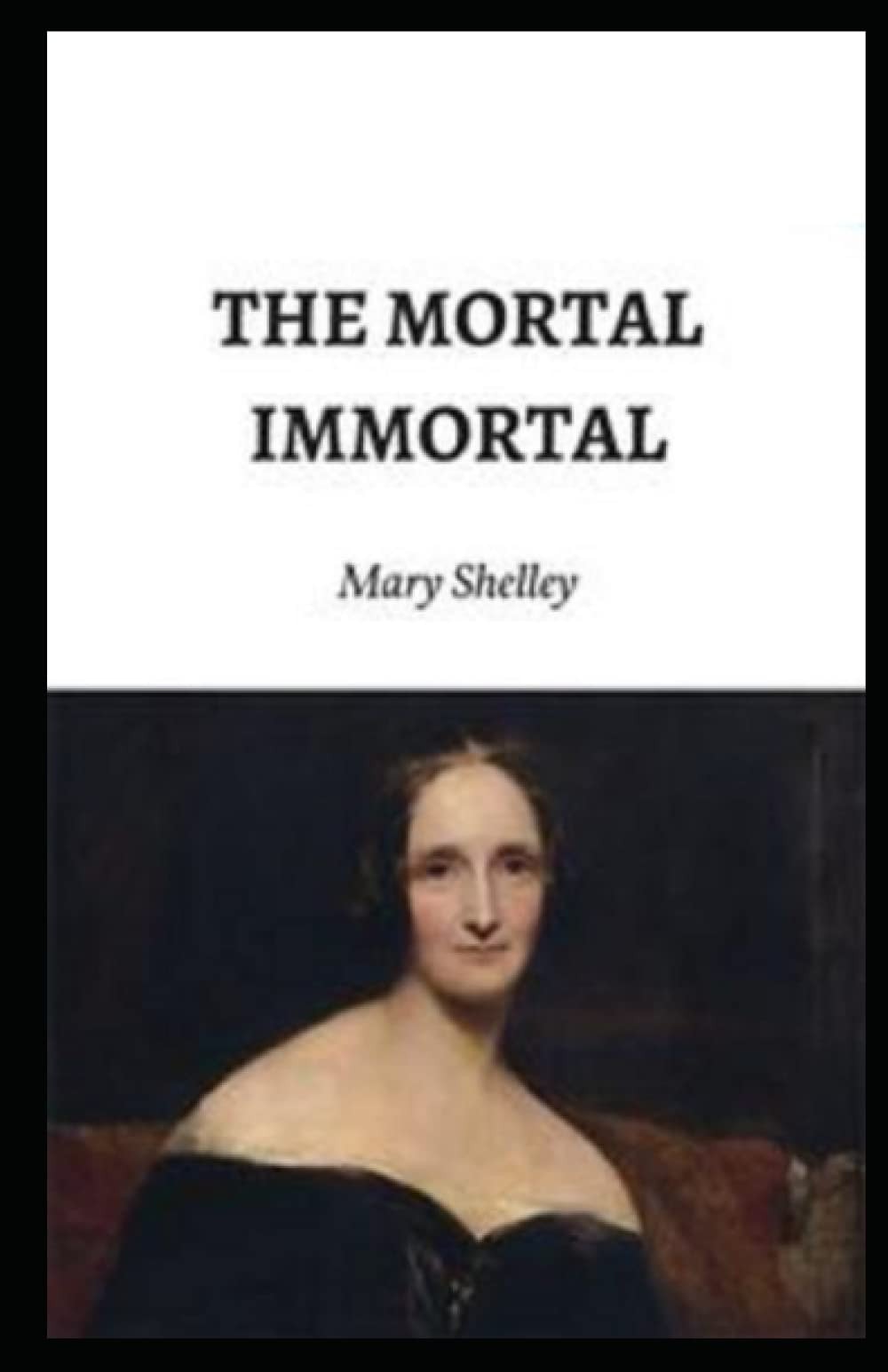 The Mortal Immortal Illustrated
