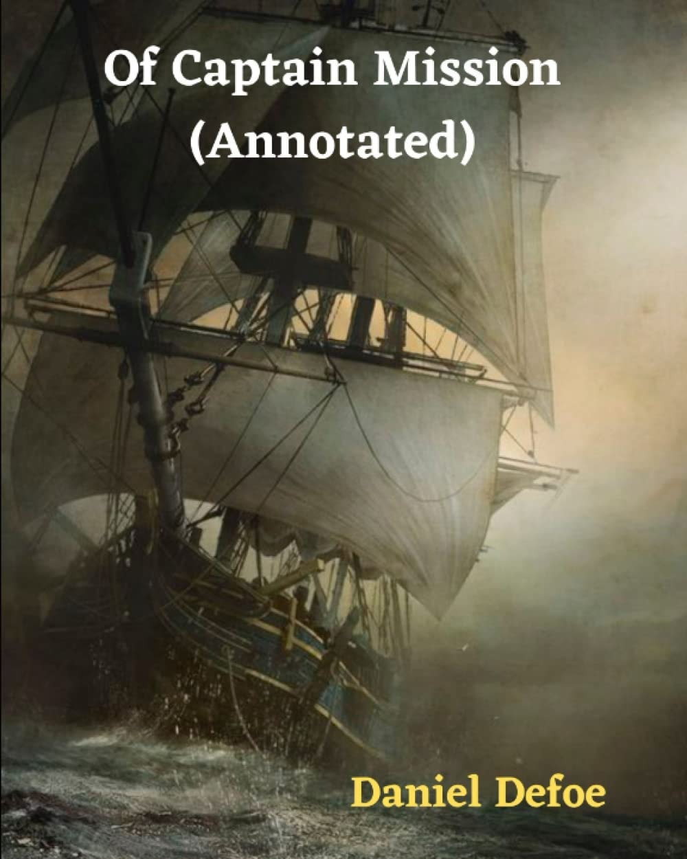 Of Captain Mission (Annotated)