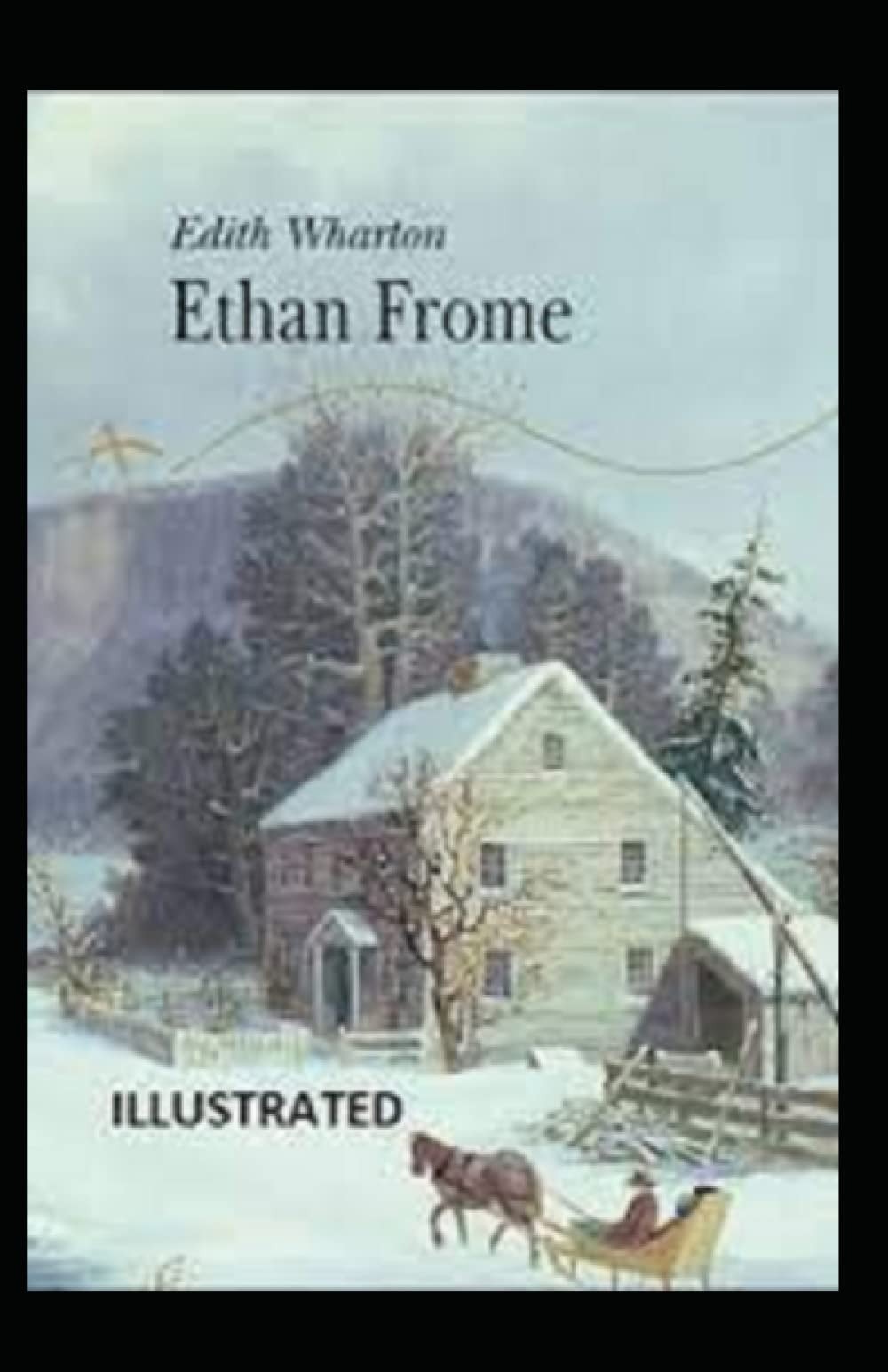 Ethan Frome Illustrated