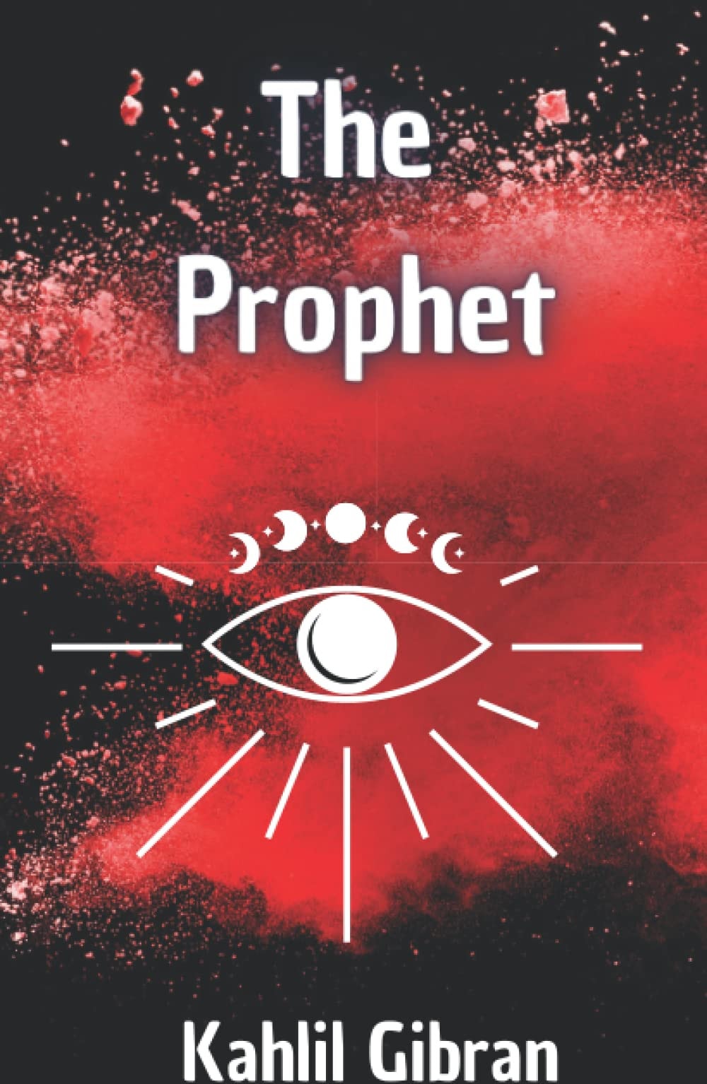 The Prophet By Kahlil Gibran