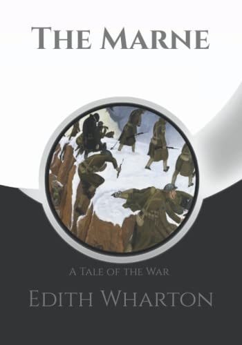 The Marne: A Tale of the War + Note Pages