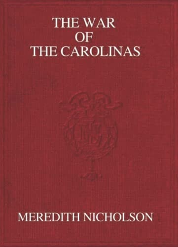The war of the Carolinas by Meredith Nicholson