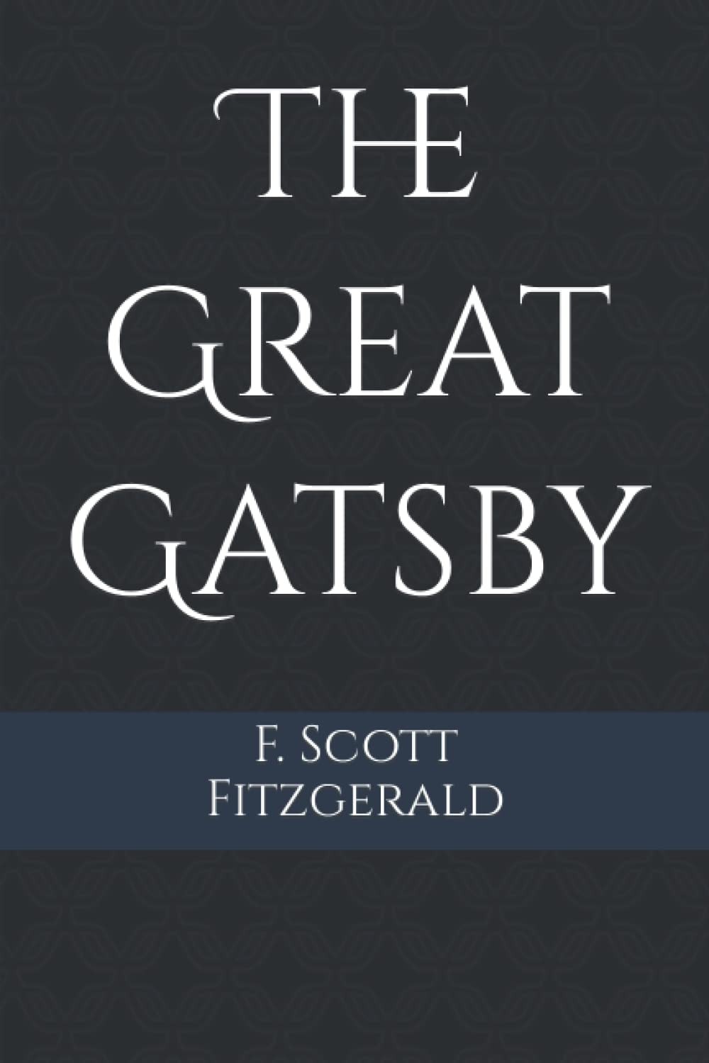 The Great Gatsby: Original Text