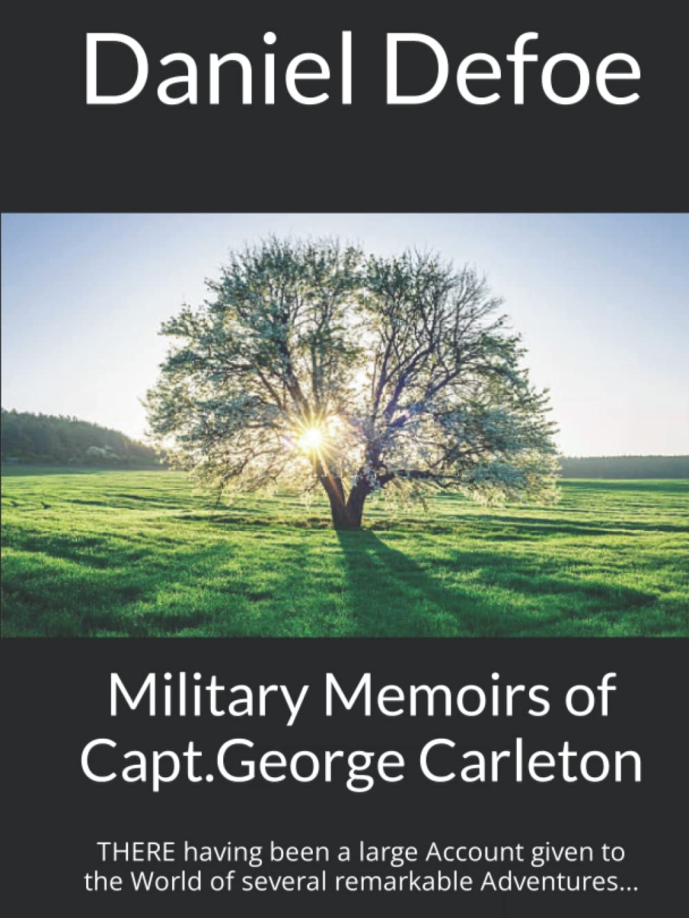 Military Memoirs of Capt. George Carleton