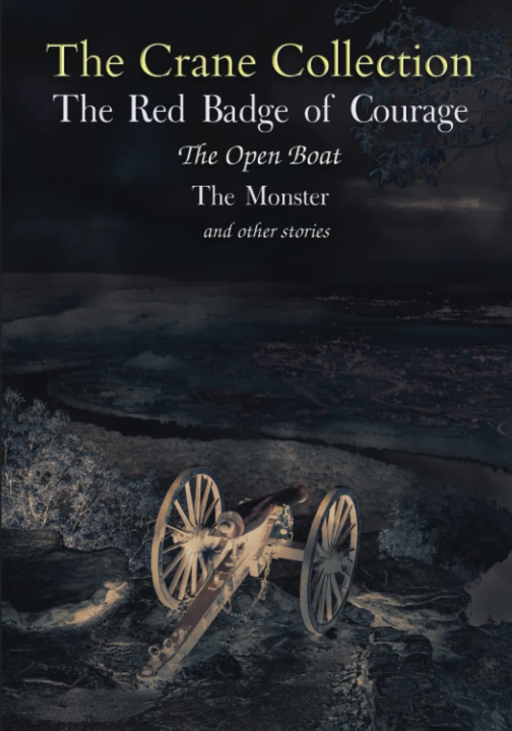 The Crane Collection: The Red Badge of Courage, The Open Boat, The Monster, and other stories