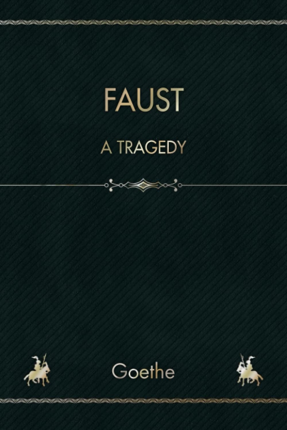 Faust A Tragedy