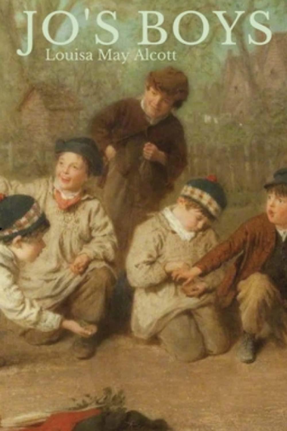 Jo's Boys, and How They Turned Out: a Sequel to Little Men