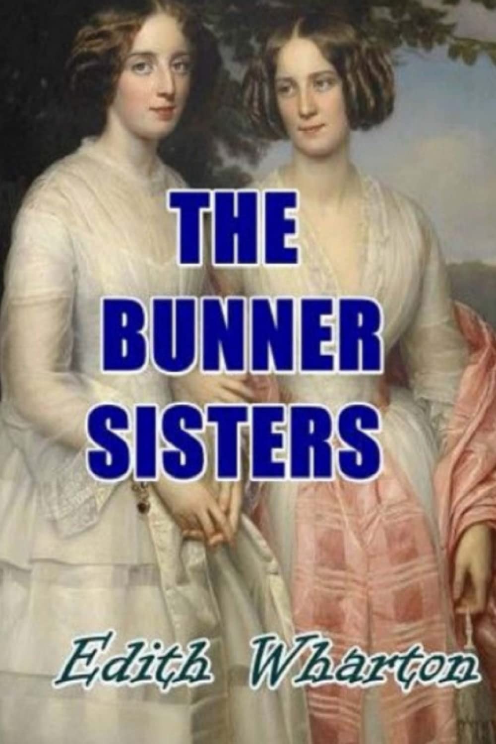 The Bunner Sisters (Annotated)