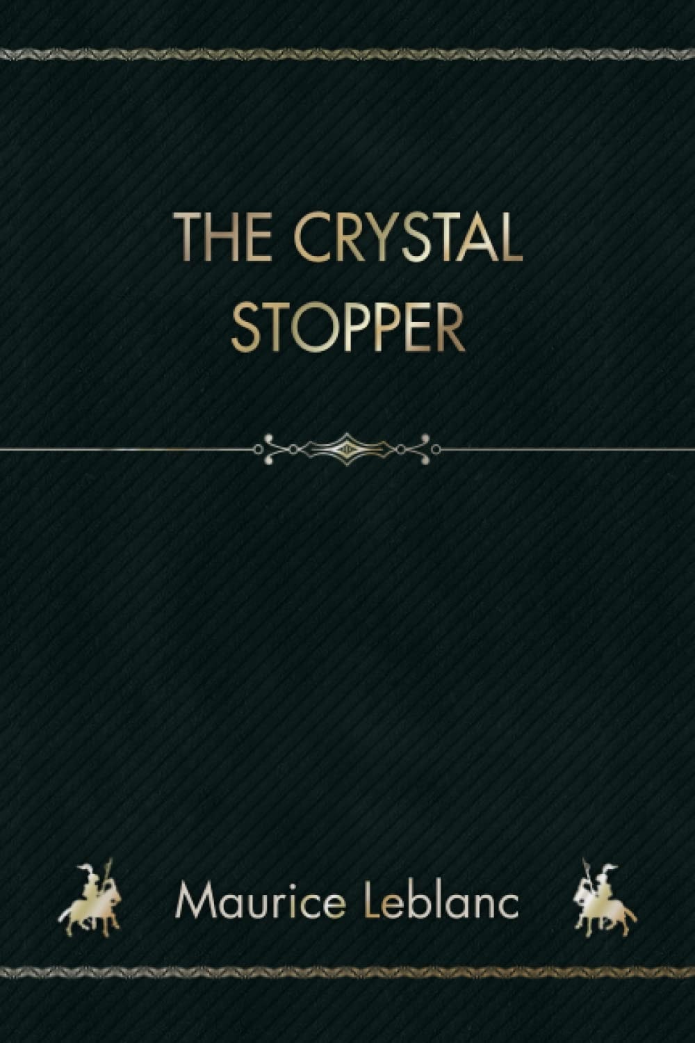 The Crystal Stopper