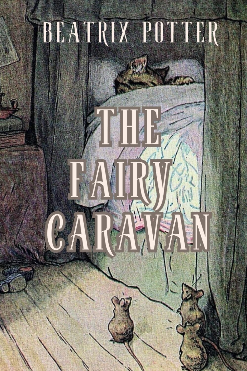 The Fairy Caravan