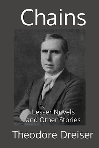 Chains: Lesser Novels and Other Stories