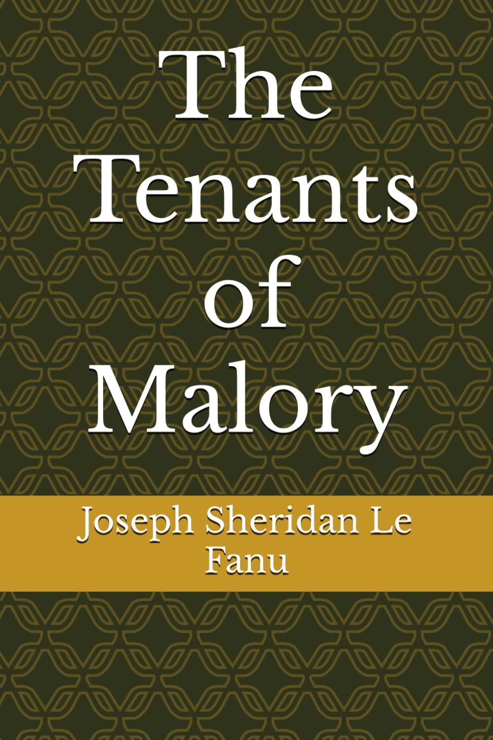 The Tenants of Malory