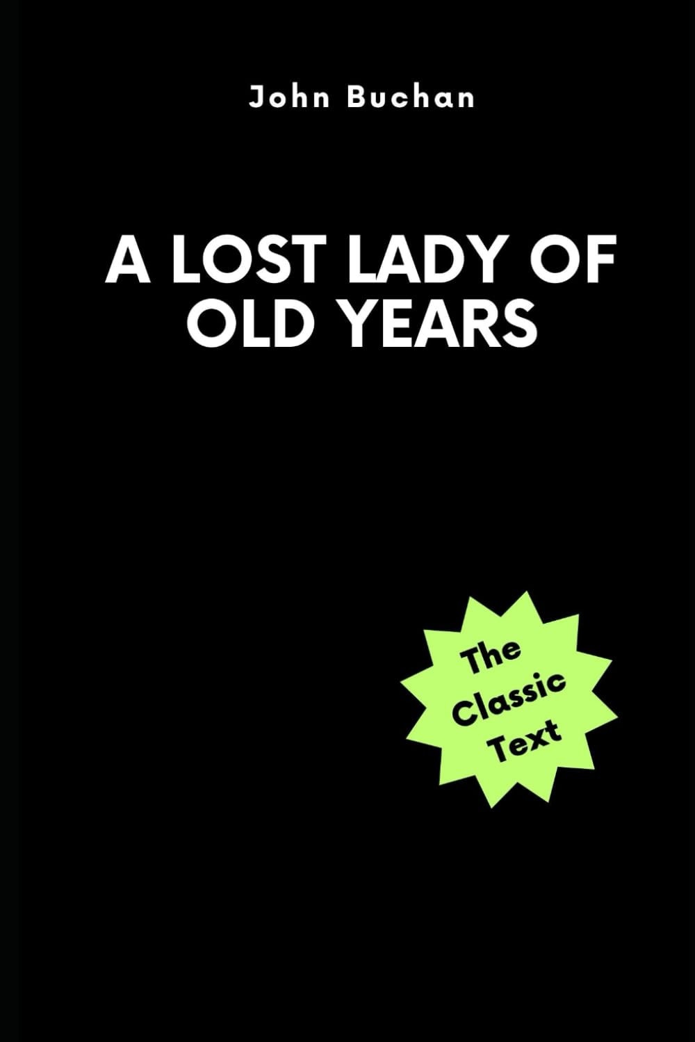 A Lost Lady of Old Years