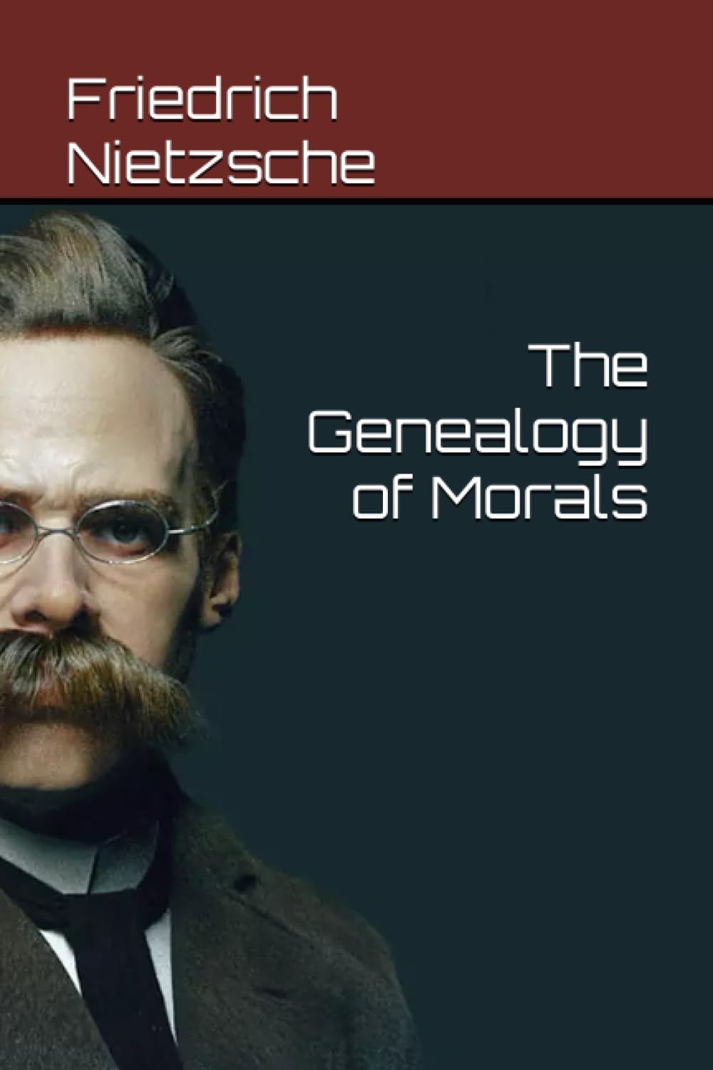 The Genealogy of Morals