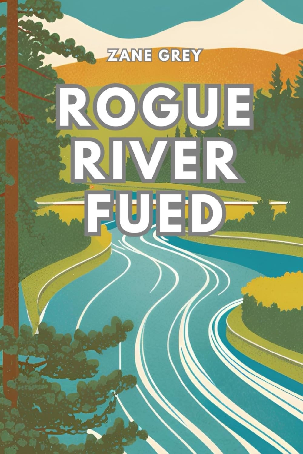 Rogue River Feud